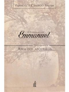 O Evangelho por Emmanuel – Comentário aos Actos dos Apóstolos