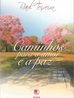 Caminhos para o amor e a paz